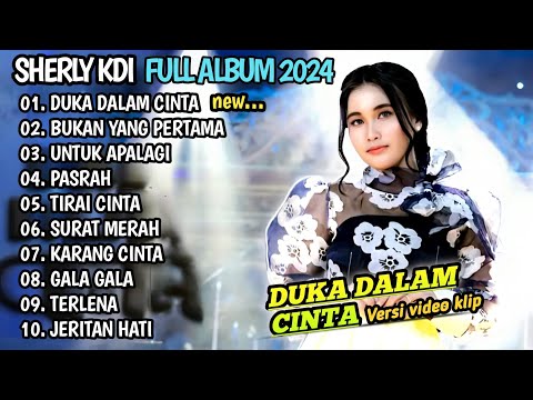 TERBARU..!! DUKA DALAM CINTA, BUKAN YANG PERTAMA,UNTUK APALAGI OM ADELLA ||SHERLY KDI