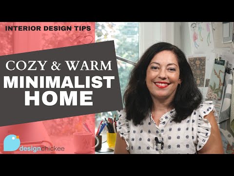 Cozy Minimalist Home + Interior Design Tips