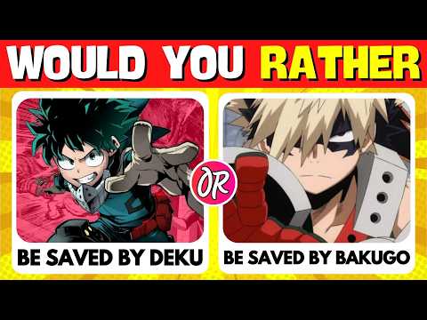 Would You Rather? My Hero Academia Edition 🥦🔥🤬 | Random Quizzes