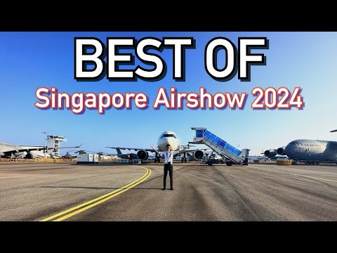 Singapore Airshow 2024: BEST of Singapore Airshow 2024