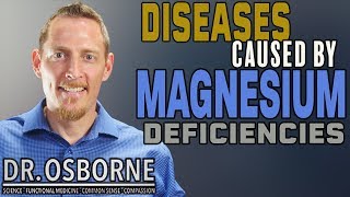 Diseases Caused By Magnesium Deficiency