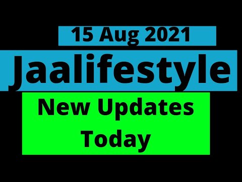 jaa lifestyle new update today | jaalifestyle letest update today | ehhhhaha update