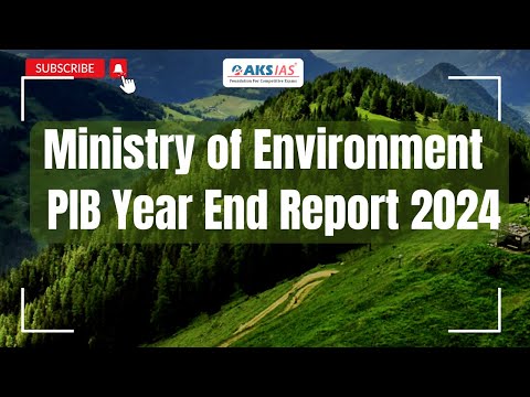 Ministry of Environment | PIB Year End report 2024| Mr. Venkatesh sir #iascoaching #upsc #aksias