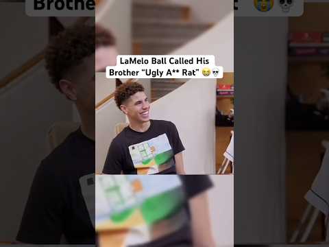 LaMelo Ball Called His Brother “Ugly Ahh Rat”