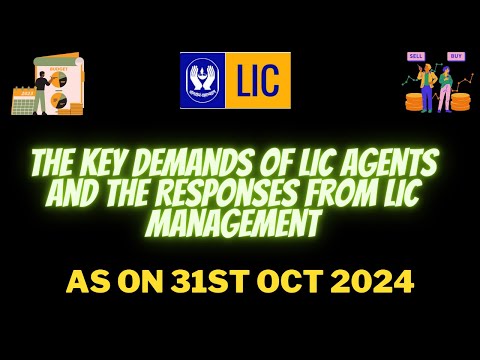 The Key Demands of LIC Agents and the Responses from LIC Management as on 31/10/2024