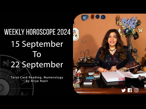 Weekly Horoscope 2024 | 15 September 22 September | Ye Hafta Kaisa rahe ga