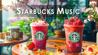 【カフェ bgm 音楽 広告なし】スターバックスのベストソングを聴きましょう 🍓 starbucks great music 🍏 柔らかいスタバのジャズの音楽 - 夏を迎える爽やかな気分