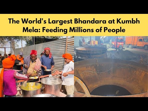 The World's Largest Bhandara At Kumbh Mela: Feeding Millions Of People 🔥