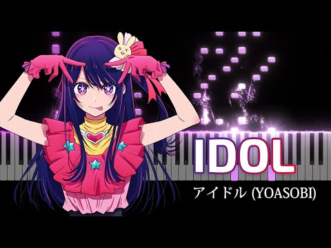 IDOL - Oshi no Ko OP (YOASOBI) [Piano Cover]