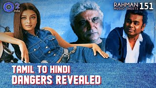 Dangerous - Why Javed Akhtar Panicked? AR Rahman, S.Shankar, Aishwarya Rai | Rahman Music Sheets 151