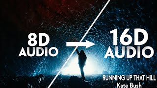 Kate Bush - Running Up That Hill [16D AUDIO | NOT 8D]🎧 | Stranger Things