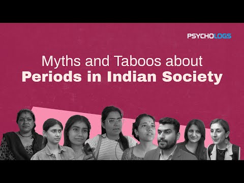 Myths and taboos about menstruation in Indian Society I Psychologs Magazine