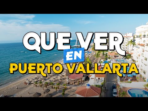 🧳️ TOP 10 Que Ver en Puerto Vallarta ✈️ Guía Turística Que Hacer en Puerto Vallarta