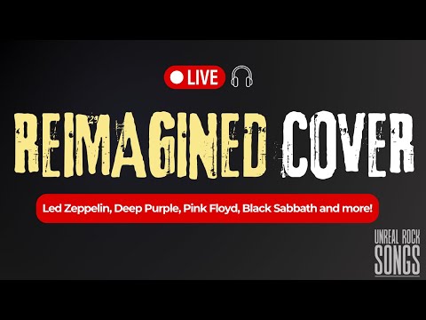 LIVE - Reimagined Cover - UNREAL ROCK SONGS