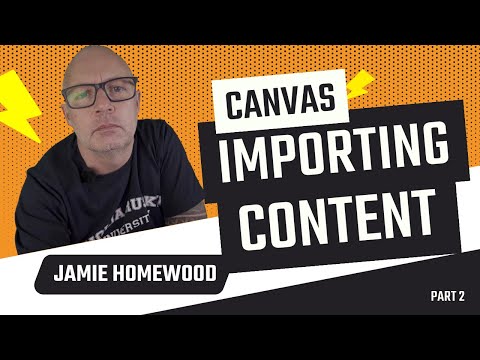 How to Import and Merge Canvas LMS Content - Part 2