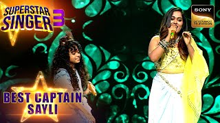 "Main Hoon Khushrang" पर Miah और Sayli की Perfect Melody | Superstar Singer 3 | Best Captain Sayli