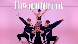 BLACKPINK - 'How You Like That' DANCE VIDEO (Boys Version - Spain)