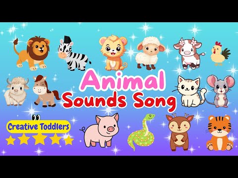 Animal Sounds Song | Best Animal Moo Moo 🐎 Neigh Neigh | Baby Song | CreativeToddlersTv