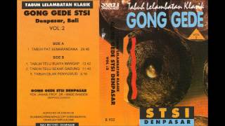 Balinese Gamelan Gong Gede Vol  2 Side A   STSI Denpasar