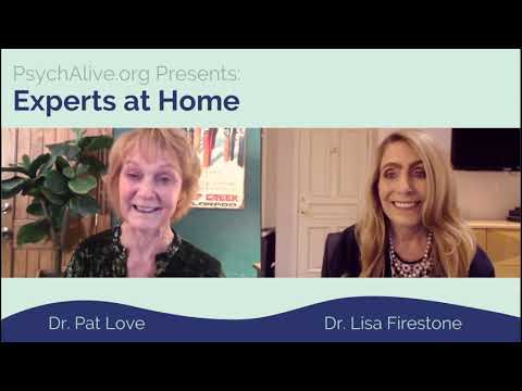 Experts at home:  Dr. Pat Love on Relationships During the Time of Covid-19