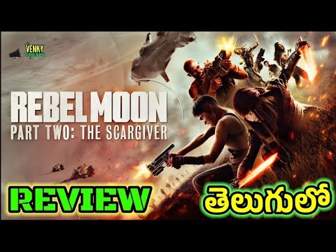 Rebel Moon -Part Two: The Scargiver Movie Telugu Review @venkyvocals