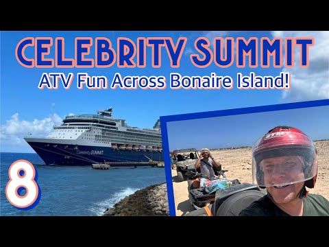 Celebrity Summit: ATV off-roading across the island of Bonaire! | PART 8, October 2023