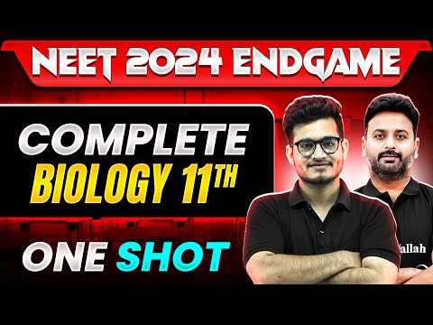 Complete Class 11th BIOLOGY in 1 Shot | Concepts + Most Important Questions | NEET 2024