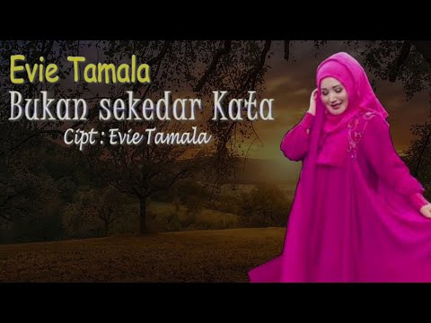 Evie Tamala - Bukan Sekedar Kata (Official Lyric Video)