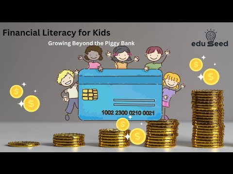 The Basics of Financial Literacy for Kids