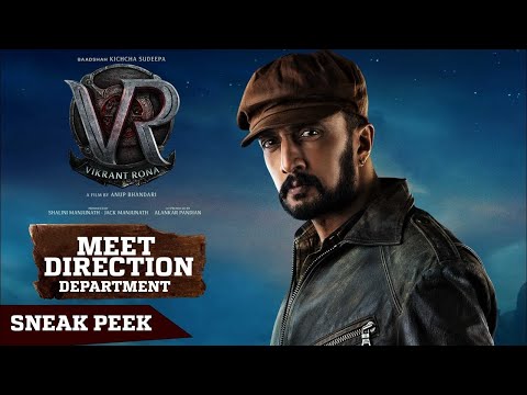 Meet The Direction Department - Sneak Peek | Vikrant Rona 10 days to Go | Kichcha Sudeep