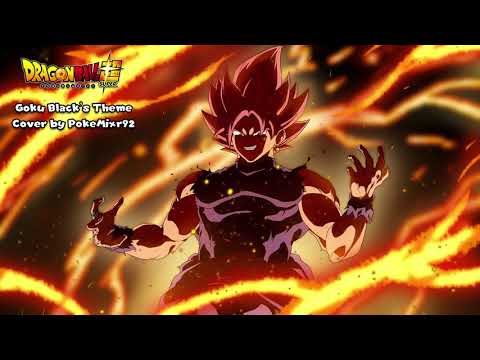 Dragon Ball Super - Goku Black's Theme (HQ Epic Cover)