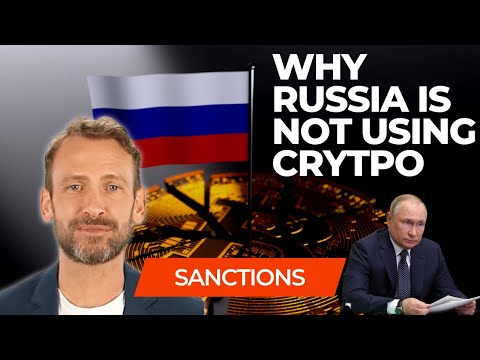 Why Russia Isnt Relying on Crypto to Evade Sanctions