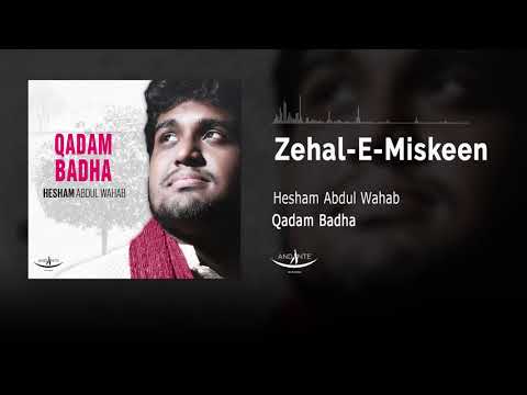 Hesham Abdul Wahab - Zehal-E-Miskeen (Official Lyric Video)