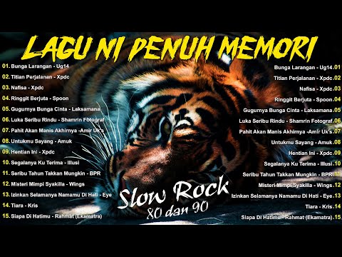 LAGU JIWANG 80AN DAN 90AN TERBAIK - LAGU SLOW ROCK MALAYSIA - KOLEKSI 40 LAGU2 JIWANG 80AN - 90AN