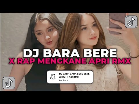 DJ BARA BARA BERE BERE X RAP | JEDAG JEDUG REVERB APRI RMX YANG KALIAN CARI CARI!!!