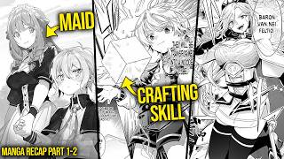 Kicked Out By His Father, He Uses His Crafting Skills To Build A Medieval Village | Manga Recap