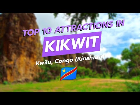 Top 10 Must-Visit Attractions in Kikwit, Congo 🌍✨