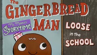 The Gingerbread Man Loose in the School