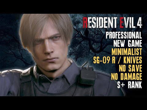 [Resident Evil 4 Remake] Minimalist (SG-09 R/Knives Only), Professional, No Save No Damage, S+ Rank