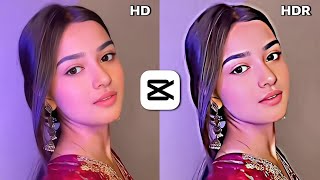 How to Convert Normal Video to 4K Ultra Hd in Capcut | 4K Video Editing | HDR CC Tutorial in Capcut