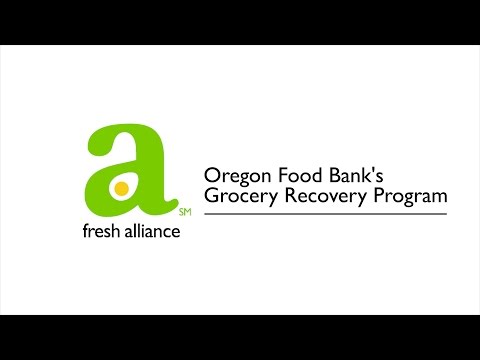 Fresh Alliance: Oregon Food Bank's Grocery Recovery Program