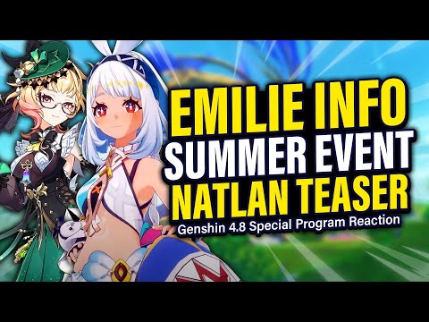 EMILIE, SKINS, NATLAN CHARACTERS PREVIEW & MORE! 4.8 Special Program Reaction | Genshin Impact