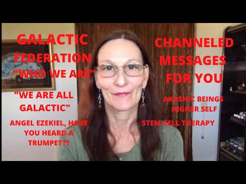 GALACTIC FEDERATION AKASHIC BEINGS ANGEL EZEKIEL CHANNELED MESSAGES FOR YOU