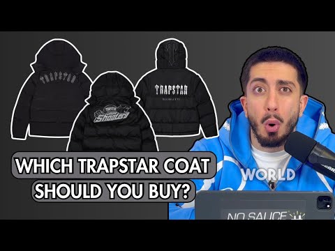 Which Trapstar Coat Should You Buy?