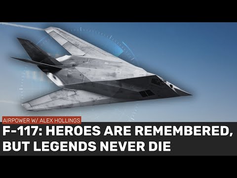 Why the F-117 Nighthawk never actually retired