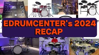 eDrumcenter 2024 Recap - Year End Review