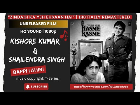 Zindagi Ka Yeh Ehsaan Hai | Kishore Kr & Shailendra Singh | Kasme Rasme | Bappi Lahiri | UNRELEASED