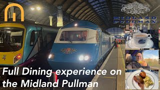 FULL Dining Experience aboard the Midland Pullman - Class 43 HST