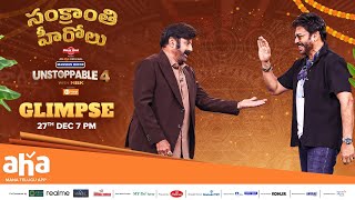 Unstoppable with NBK S4 | Victory Venkatesh Episode Glimpse | Nandamuri Balakrishna | ahaVideoIN