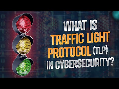 Ready, Steady, Go: Traffic Lights Protocol (TLP) in Cybersecurity